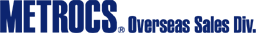 METROCS Overseas Sales Div.
